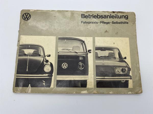 Betriebsanleitung Teil 2 VW Typ 1 3 4 aus August 1973